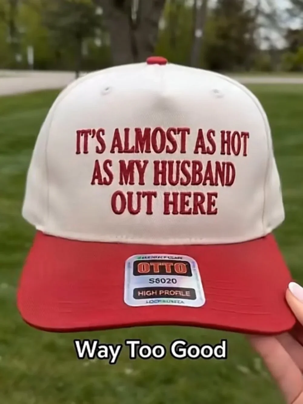 It's Almost As Hot As My Husband Out Here Hat, Funny Embroidered Cap Snapback